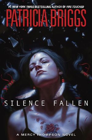 [Mercy Thompson 10] • Silence Fallen